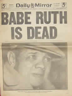 In 1948 Babe Ruth Died